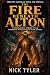 The Fire Beneath Alton: A S...