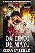 Destined on Cinco de Mayo by Reina Everhart Destined on Cinco de Mayo by Reina Everhart