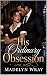 His Ordinary Obsession.: An...