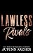 Lawless Rivals: A Dark Iris...