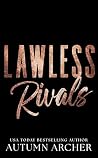Lawless Rivals: A...