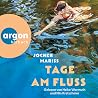 Tage am Fluss