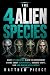 The 4 Alien Species: What U...