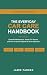 The Everyday Car Care Handb...