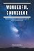 Wonderful Counselor: The St...