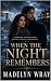 When the Night Remembers: A...