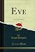 Eve: And Other Poems