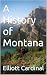 A History of Montana