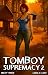 Tomboy Supremacy 2