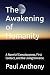 The Awakening of Humanity: ...