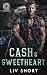 Cash & Sweetheart: Une MC r...