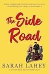 The Side Road: A funny, tender story of love and triumph over past fears. (Southern Skies Romance)