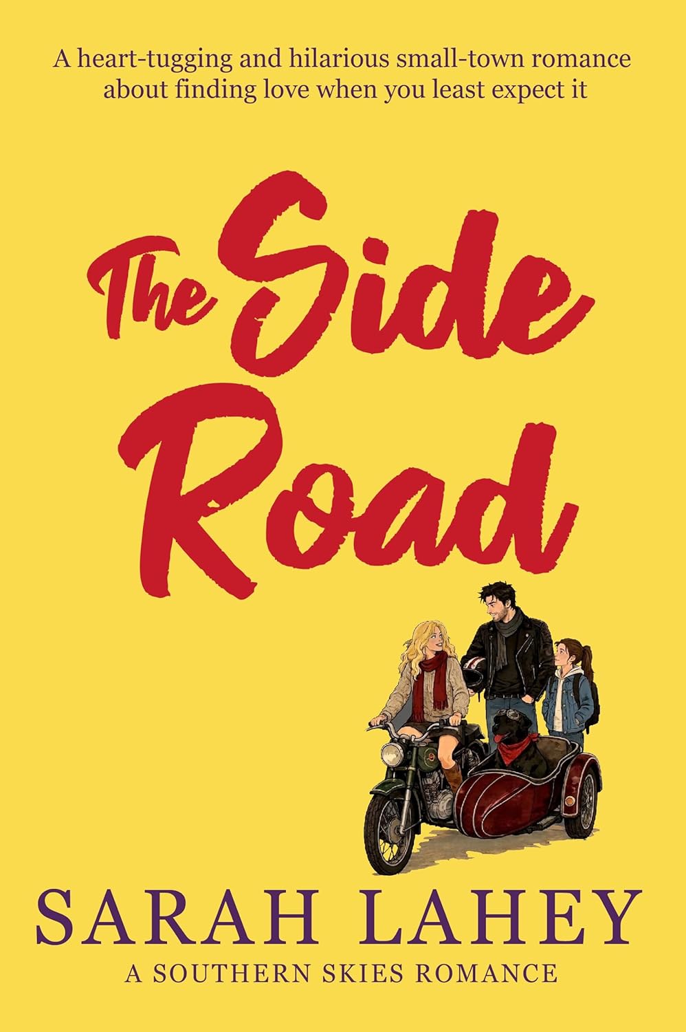 The Side Road: A funny, tender story of love and triumph over past fears. (Southern Skies Romances)
