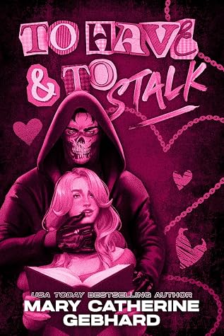 To Have and to Stalk (My Very Own Book Boyfriend #1)