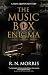 THE MUSIC BOX ENIGMA an abs...