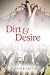 Dirt & Desire: A pulse-poun...