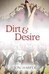 Dirt & Desire: A ...