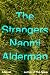 The Strangers by Naomi Alderman