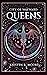 City of Wayward Queens by Kristen R.  Moore