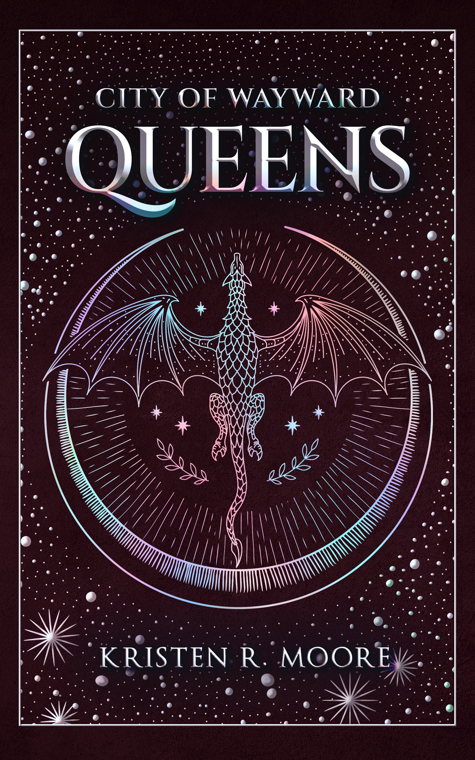 City of Wayward Queens (Lost Kings, #2)