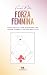 Forza Femmina by Francesca Mattei