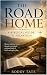 The Road Home: A Biblical G...