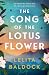The Song of the Lotus Flowe...