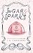 Sugar & Sparks: Hollis Cree...