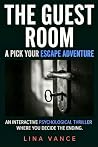 The Guest Room: A...