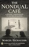 The Nondual Café:...