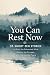 You Can Rest Now by Zen Mirrors