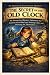 The Secret of the Old Clock by Nancy Drew