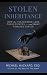 Stolen Inheritance: How the...