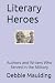 Literary Heroes: Authors an...
