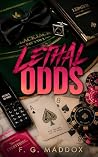 Lethal Odds: A Dark Mafia Boss Forced Proximity Romance