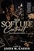 The Soft Life Contract by Jaida Calvin