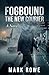 Fogbound: The New Courier