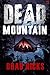 Dead Mountain: A Horror Novel