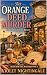 The Orange Deed Murder: A L...