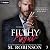 Filthy Mogul: The Billion-D...