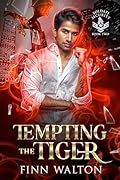 Tempting The Tiger
