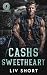 Cashs Sweetheart: Ein MC-Ro...