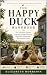 The Happy Duck Handbook: Th...