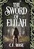 The Sword of Elilah: Legacy
