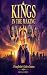 KINGS IN THE MAKING: A Youn...