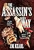 The Assassin's Way