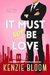 It Must Not Be Love