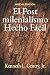 El Postmilenialismo Hecho Fácil (Spanish Edition)