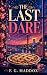 The Last Dare: A Small-Town...