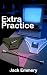 Extra Practice: A 1990s Col...